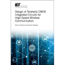 Design of Terahertz CMOS Integrated Circuits for High-Speed Wireless Communication