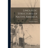 Linguistic Structures of Native America