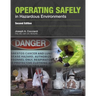 Operating Safely in Hazardous Environments
