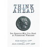 Think Ahead: Ten Reasons Why You Need A Financial Planner