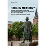 Doing Memory: Medieval Saints and Heroes and Their Afterlives in the Baltic Sea Region (19th-20th Centuries)