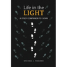 Life in the Light: A Study Companion to 1 John