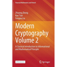 Modern Cryptography Volume 2: A Classical Introduction to Informational and Mathematical Principle
