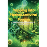 Tapping into Herbal Antiviral Powers: Blending Tradition and Science in Fighting Viruses