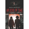 An Echo In Time