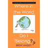 Where in the World Do I Belong: Which Country's Culture Type Fits Your Myers-Briggs (Mbti) Personality Type?