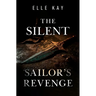 The Silent Sailor's Revenge