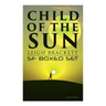 Child of the Sun: Leigh Brackett SF Boxed Set (Illustrated): Black Amazon of Mars, Child of the Sun, Citadel of Lost Ships, Enchantress of Venus, Outp