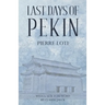 Last Days of Pekin