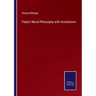 Paley's Moral Philosophy with Annotations