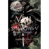 Veil of Shadows V
