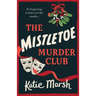 The Mistletoe Murder Club