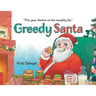 Greedy Santa