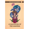 A Daughter of the Samurai