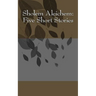 Sholem Aleichem: Five Short Stories