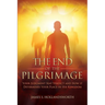 The End of the Pilgrimage: Your Judgment Seat Verdict and How it Determines Your Place in His Kingdom