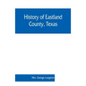 History of Eastland County, Texas