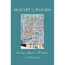 Mozart in the Woods: Gretna Music's 50 Years