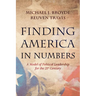 Finding America in Numbers: A Model of Political Leadership for the 21st Century