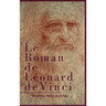 Le Roman de Léonard de Vinci
