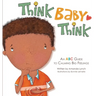 Think, Baby, Think: An ABC Guide to Calming Big Feelings