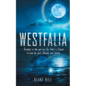 Westfalia: Punched in the gut by life, West is forced to face his past, present and future.