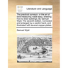 The Practical Surveyor, or the Art of Land-Measuring Made Easy; Shewing How to Draw Buildings, by Samuel Wyld. the Seventh Edition. Corrected and Enla