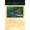 A Guide to the Chattooga River: A Comprehensive Guide to the River and Its Natural and Human History