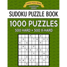 Sudoku Puzzle Book, 1,000 Puzzles, 500 HARD and 500 EXTRA HARD: Improve Your Game With This Two Level BARGAIN SIZE Book