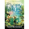 The Faery Falls: a metaphysical comedy