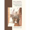 Sex, Shame, and Violence: A Revolutionary Practice of Public Storytelling in Poor Communities