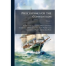 Proceedings Of The Convention; Volume 2