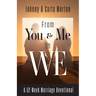 From You & Me to We: A 52-Week Marriage Devotional