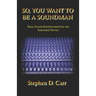 So You Want to be a Soundman: Basic Sound Reinforcement for the Interested Novice