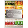 Complete Guide to Home Canning and Preserving