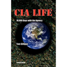 CIA Life: 10,000 Days with the Agency