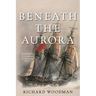 Beneath the Aurora: A Nathaniel Drinkwater Novel