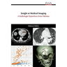 Insight at Medical Imaging: A Radiologist Experience from Pakistan