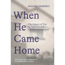 When He Came Home: The Impact of War on Partners and Children of Veterans