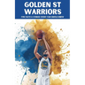 Golden State Warriors: 100 Fun Facts & Stories Every Fan Should Know