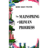 The Mainspring of Human Progress