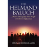 The Helmand Baluch: A Native Ethnography of the People of Southwest Afghanistan