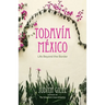 Todavía México: Life Beyond the Border