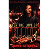 For The Love Of Blood 4: Playin' 4 Keeps