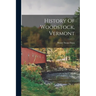 History Of Woodstock, Vermont