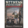 Witness Protection 8: Midnight Requisition