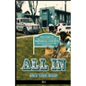 All In: Out The Mud