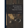 Automatic Sprinkler Protection