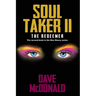 Soul Taker II, The Redeemer: The second book in the Max Maxcy series