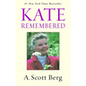 Kate Remembered